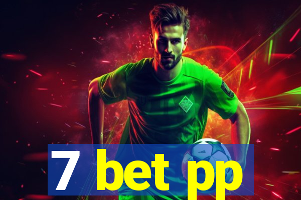 7 bet pp